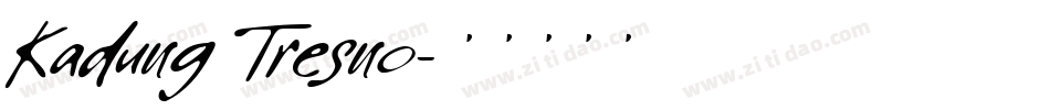 Kadung Tresno字体转换
